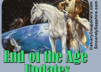 End of the Age Updates for 8-19-18