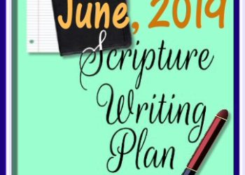 June 2019 scripture writing plan
